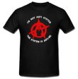 Anonymous Anarchist Im Not Anti System Is Anti-Me T-shirt Online now