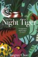 The Night Tiger : The Reese Witherspoon Book Club Pick Online Hot Sale