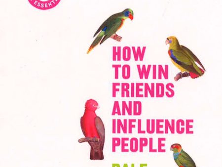 How To Win Friends And Influence People : (Vermilion Life Essentials) Discount