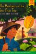 The Brothers And The Star Fruit Tree : A Tale From Vietnam Hot on Sale