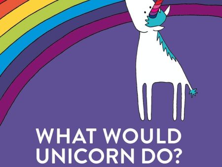 What Would Unicorn Do? on Sale