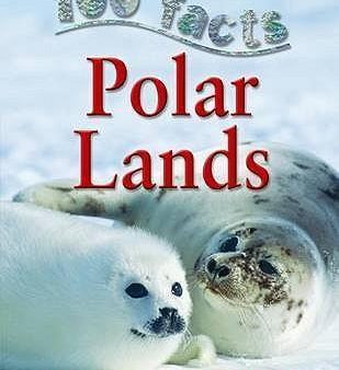 100 Facts Polar Lands Supply