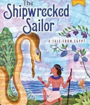 The Shipwrecked Sailor : A Tale From Egypt Cheap