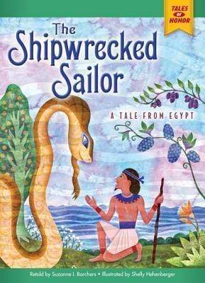 The Shipwrecked Sailor : A Tale From Egypt Cheap