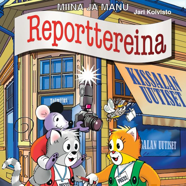 Miina ja Manu reporttereina For Discount