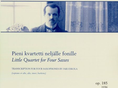 Pieni kvartetti neljälle fonille   Little Quartet for Four Saxes (4sax) (arr. Eskola) Supply