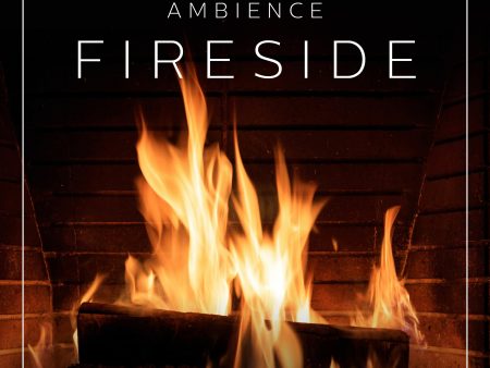 Ambience - Fireside Fashion