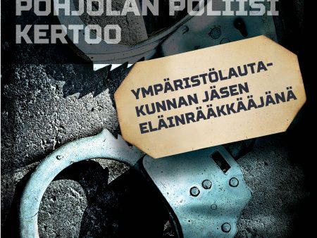 Ympäristölautakunnan jäsen eläinrääkkääjänä Online