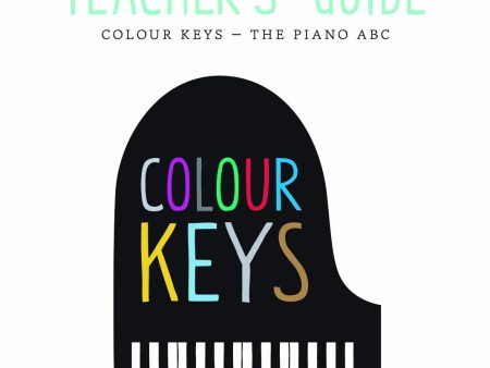 Colour Keys the Piano ABC, Teacher s Guide B -Piano Online Sale