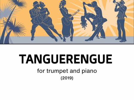 Tanguerengue (2019) - For trumpet and piano Online Sale