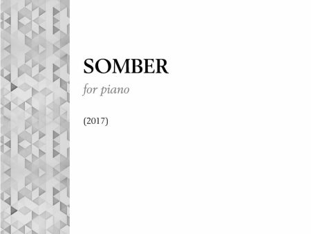 Somber (2017) - For piano Online Sale